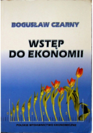 Wstęp do ekonomii - Bogusław Czarny - książka  wyd. 2006