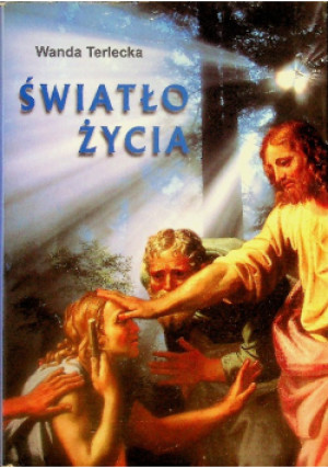 Światło życia - Wanda Terlecka - książka  wyd. 1999
