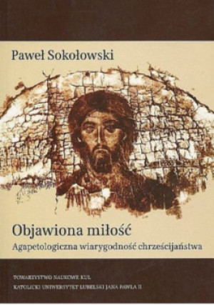 Sokołowski objawiona miłość - Paweł Sokołowski - książka  wyd. 2011