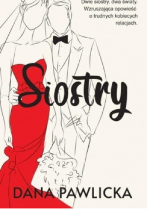 Siostry - Dana Pawlicka - książka