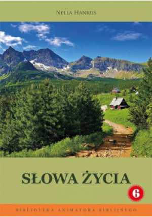 Słowa życia - Nella Hankus - książka  wyd. 2022