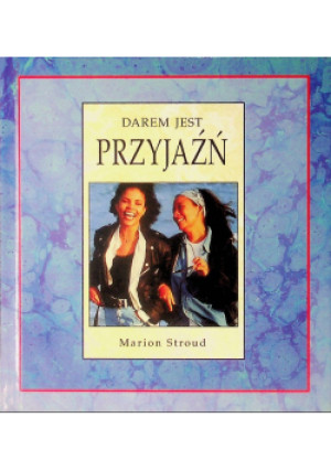 Darem jest przyjaźń - Marion Stroud - książka  wyd. 1996