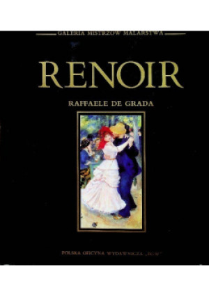 Renoir - Raffaele De  Grada - książka  wyd. 1992