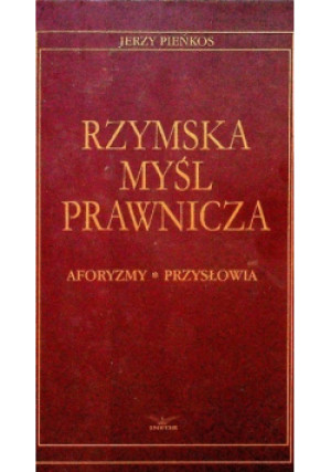 Rzymska myśl prawnicza - Jerzy Pieńkos - książka  wyd. 2000