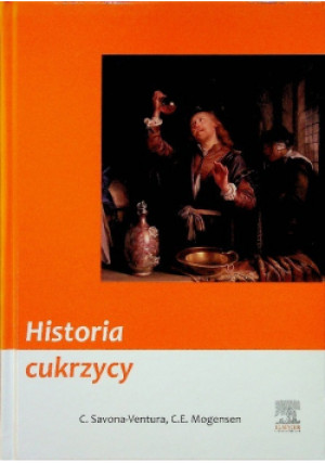 Historia cukrzycy - C. Savona Ventura, C. E. Mogensen - książka  wyd. 2011