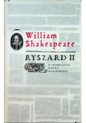 Ryszard II - William Shakespeare - książka  wyd. 2009