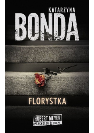 Florystka - Katarzyna Bonda - książka  wyd. 2015