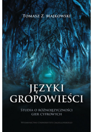 Języki gropowieści - Tomasz Z. Majkowski - książka  wyd. 2020