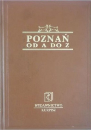 Poznań od A do Z - Paweł Anders - książka  wyd. 1998