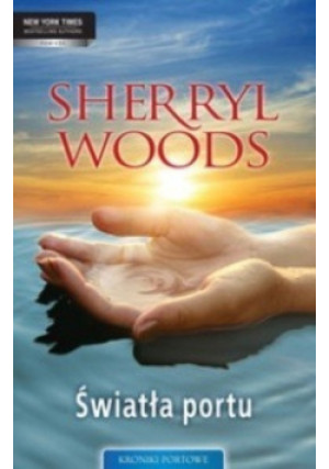 Światła portu - Sherryl Woods - książka  wyd. 2011
