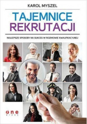 Tajemnice rekrutacji - Karol Myszel - książka  wyd. 2014