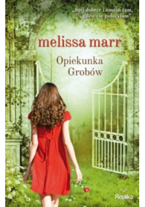 Opiekunka Grobów - Melissa Marr - książka  wyd. 2013