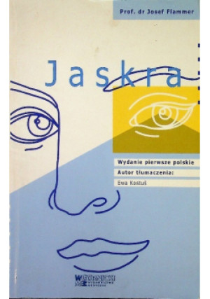 Jaskra - Josef Flammer - książka  wyd. 2004