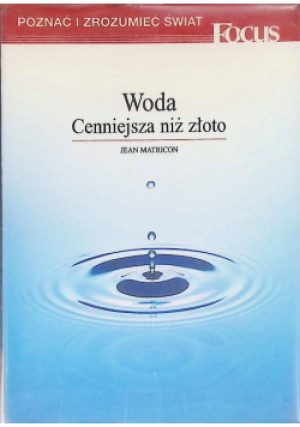 Woda Cenniejsza Niż Złoto - Jean Matricon - książka  wyd. 2000