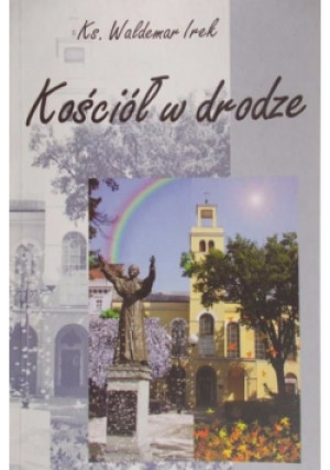 Kościół w drodze - Irek Waldemar - książka  wyd. 2003
