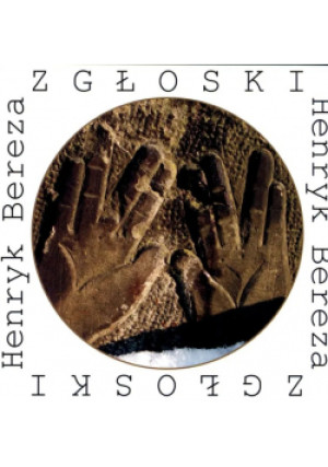 Zgłoski - Henryk Bereza - książka  wyd. 2016