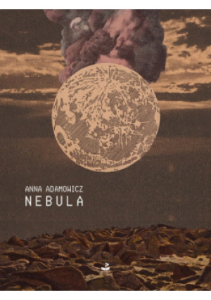 Nebula - Anna Adamowicz - książka  wyd. 2020