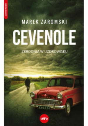 Cevenole Zbrodnia w uzdrowisku - Marek Żaromski - książka  wyd. 2023