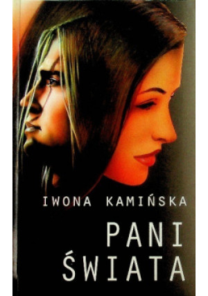 Pani świata - Iwona Kamińska - książka  wyd. 1999
