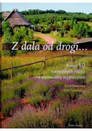 Z dala od drogi - Teresa Kokocińska - książka  wyd. 2008