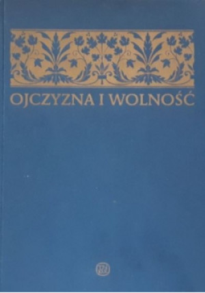 Ojczyzna i wolność - Anna Barańska - książka historyczna wyd. 2000