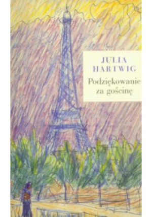 Podziękowanie za Gościnę - Julia Hartwig - książka  wyd. 2006