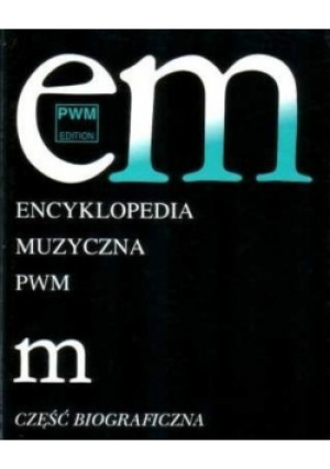 Encyklopedia muzyczna PWN,  m - książka  wyd. 2000