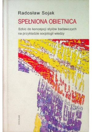 Spełniona obietnica - Radosław Sojak - książka  wyd. 2014