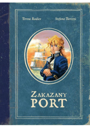 Zakazany Port - Radice Teresa, Turconi Stefano - książka  wyd. 2021