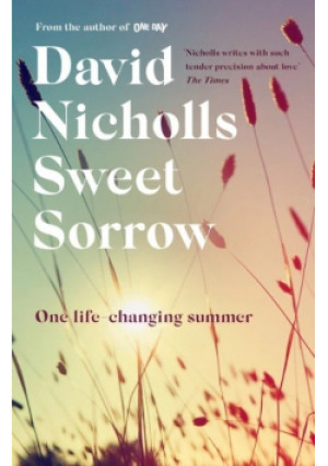 Sweet Sorrow - David Nicholls - książka  wyd. 2019