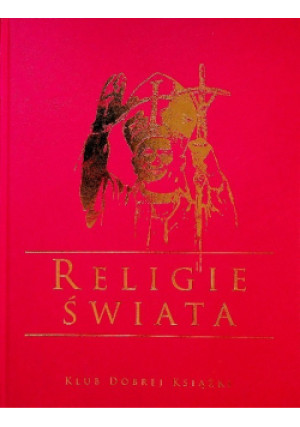 Religie świata - Trybus Bogusław - książka  wyd. 2010