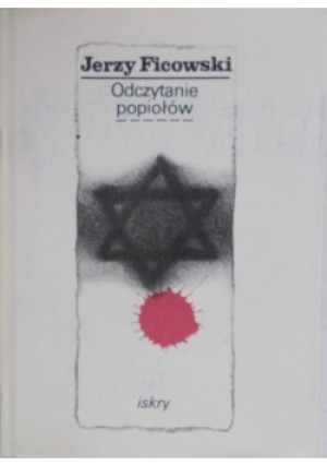 Odczytanie Popiołów - Jerzy Ficowski - książka  wyd. 1988