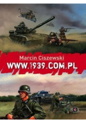 Www 1939 com pl - Marcin Ciszewski - książka historyczna wyd. 2008