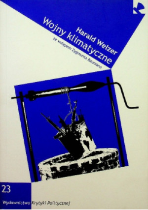 Wojny klimatyczne - Harald Welzer - książka  wyd. 2010