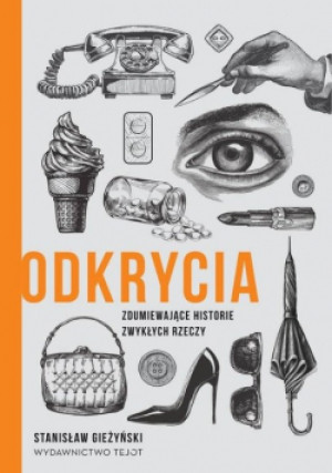 Odkrycia - Stanisław Gieżyński - książka  wyd. 2022