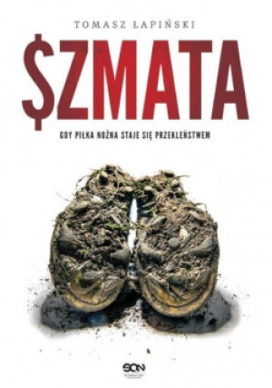 Szmata - Tomasz Łapiński - książka  wyd. 2019