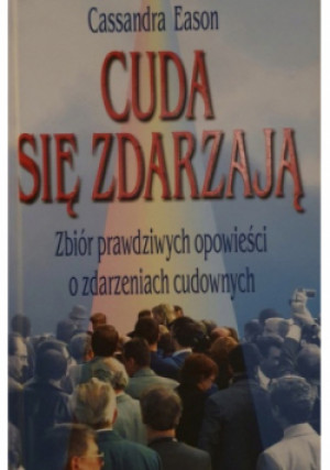 Cuda się zdarzają - Cassandra Eason - książka  wyd. 2004