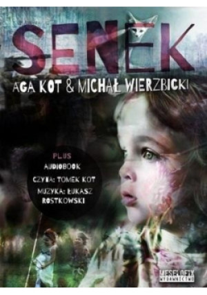 Senek - Michał Wierzbicki, Aga Kot - książka  wyd. 2014
