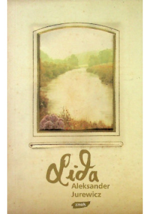 Lidia - Aleksander Jurewicz - książka historyczna wyd. 2004