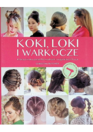 Koki, loki i warkocze - Christina Butcher - książka  wyd. 2014