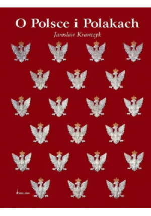 On Poland and Poles - Jarosław Krawczyk - książka historyczna wyd. 2004