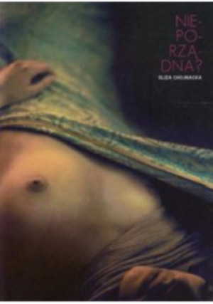 Nieporządna - Eliza Chojnacka - książka  wyd. 2010