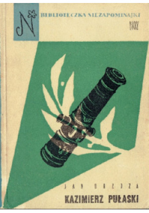 Opowieść historyczna - Jan Brzoza, Kazimierz Pułaski - książka historyczna wyd. 1960