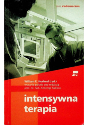 Intensywna terapia - William E. Hurford - książka  wyd. 2003