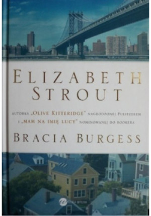 Bracia Burgess - Elizabeth Strout - książka  wyd. 2016