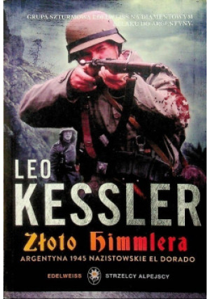 Złoto Himmlera - Leo Kessler - książka historyczna wyd. 2013