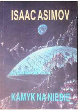 Kamyk na niebie - Isaak Asimov - książka