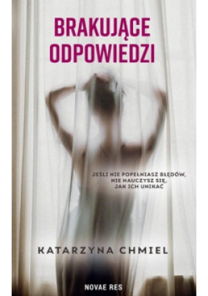 Brakujące odpowiedzi - Katarzyna Chmiel - książka  wyd. 2022
