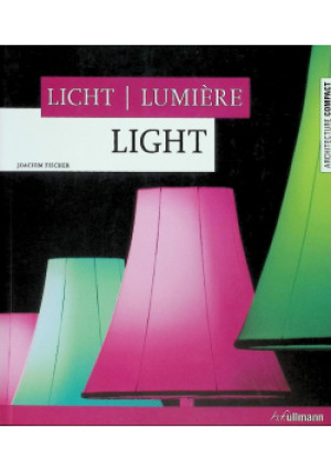 Licht / Lumiere / Light - Joachim Fischer - książka  wyd. 2008