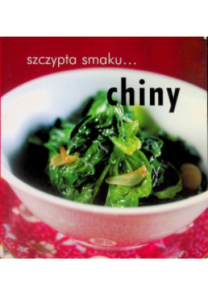 Szczypta smaku Chiny - książka  wyd. 2001